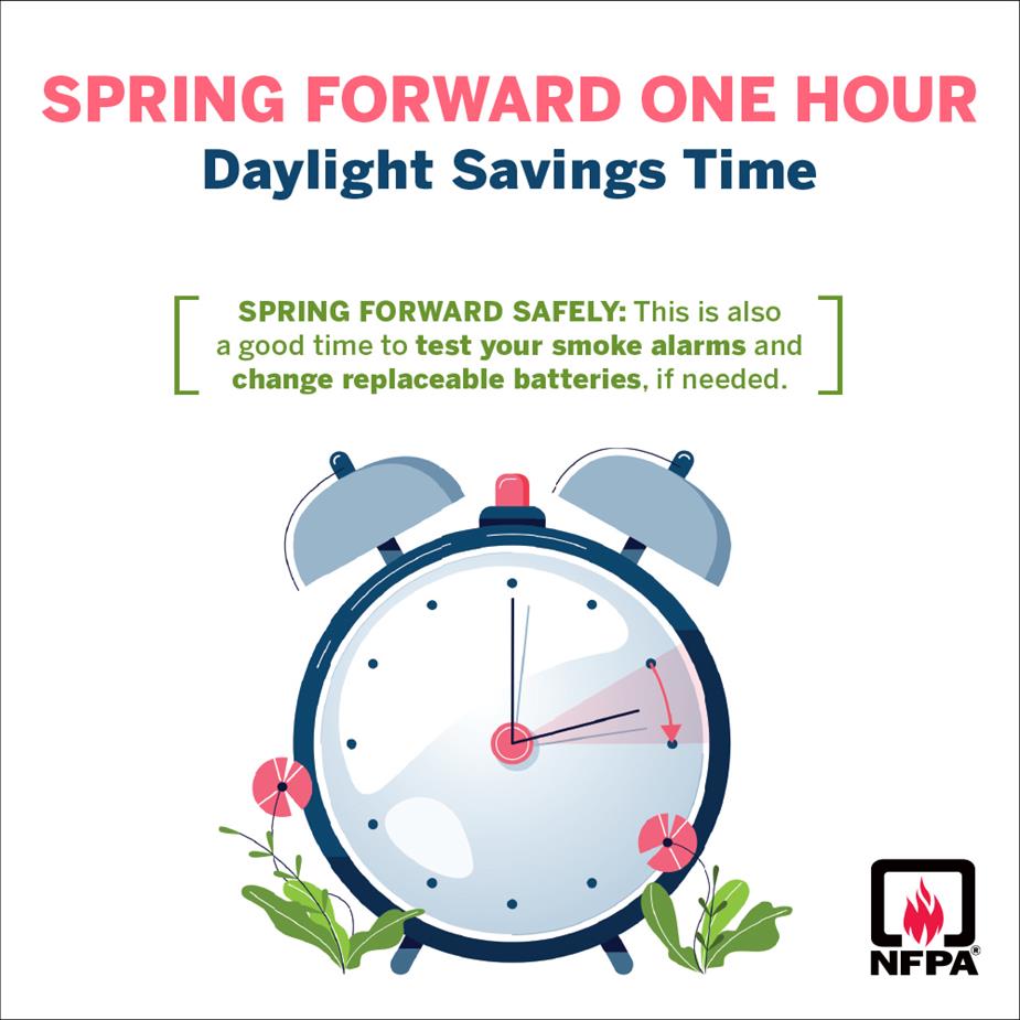 advertisement to remind you to change your smoke alarm batteries when you Spring forward one hour for Daylight Savings Time.